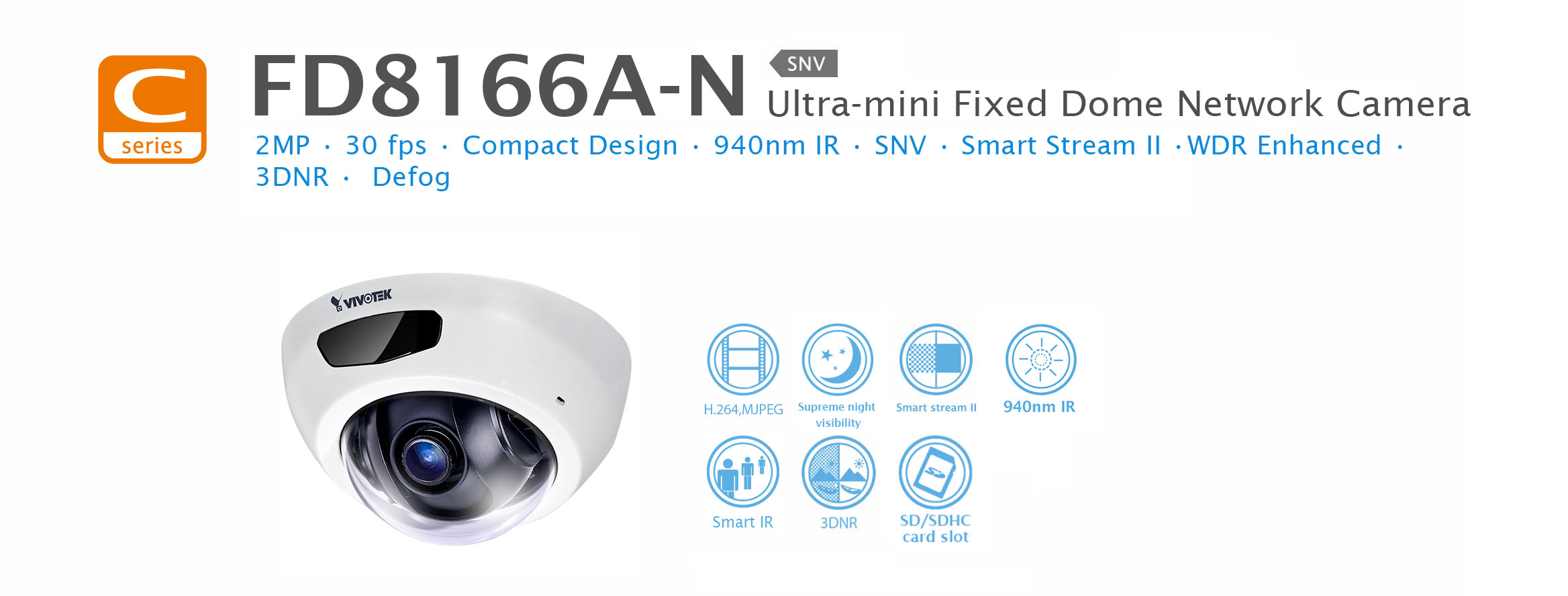 VIVOTEK FD8166AN - CAMARA IP MINIDOMO INTERIOR 2 MP FULL HD/ IR 6 MTS/AUDIO/POE/ SNV/SMART STREAM II/DWDR/RANURA MICRO SD - Imagen 2